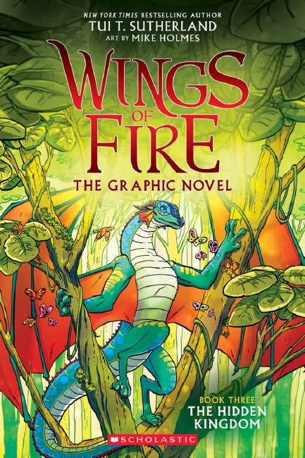 Hidden Kingdom: The Graphic Novel (Wings of Fire, Book Three)