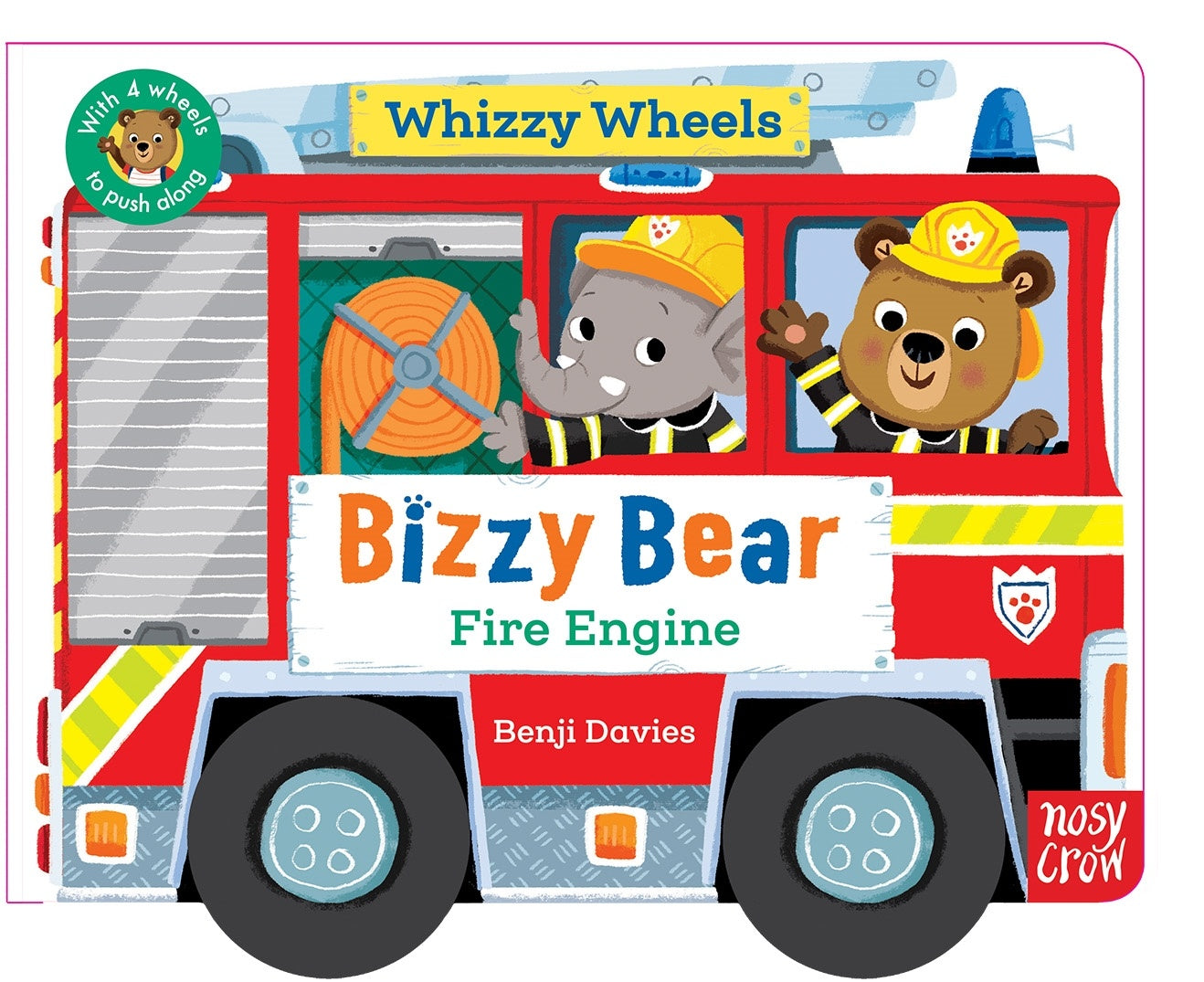 Fire Engine: Whizzy Wheels (Bizzy Bear)