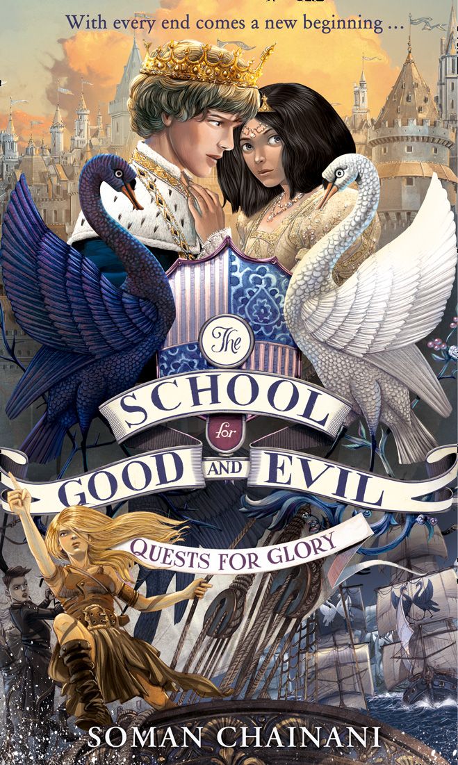 Quests For Glory (The School for Good and Evil #4)