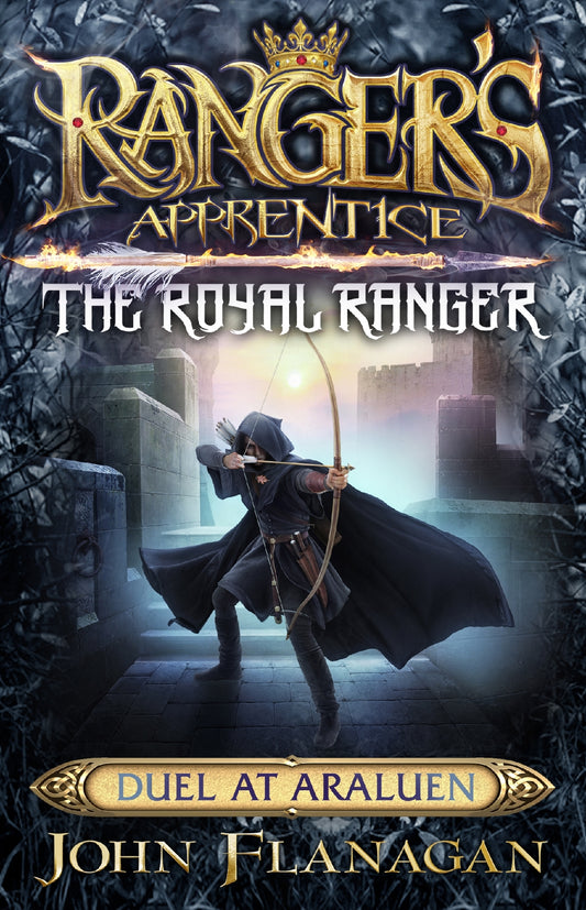 Duel at Araluen (Ranger's Apprentice: The Royal Ranger #3)