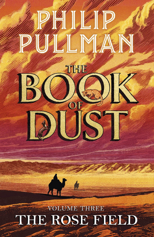 Rose Field: The Book of Dust Volume Three