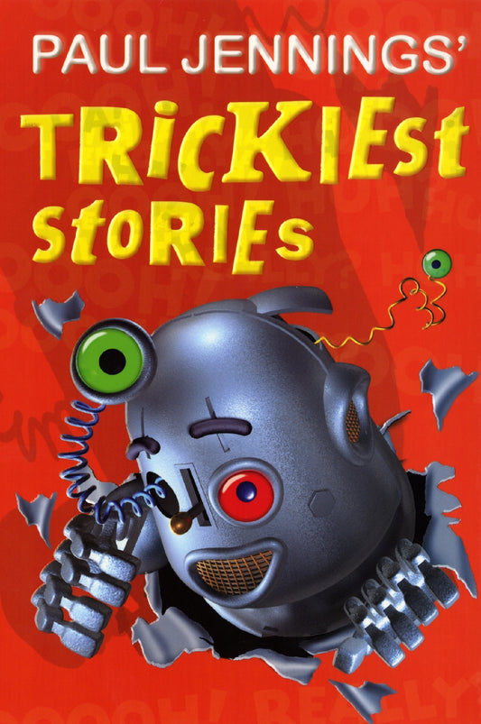 Paul Jennings' Trickiest Stories