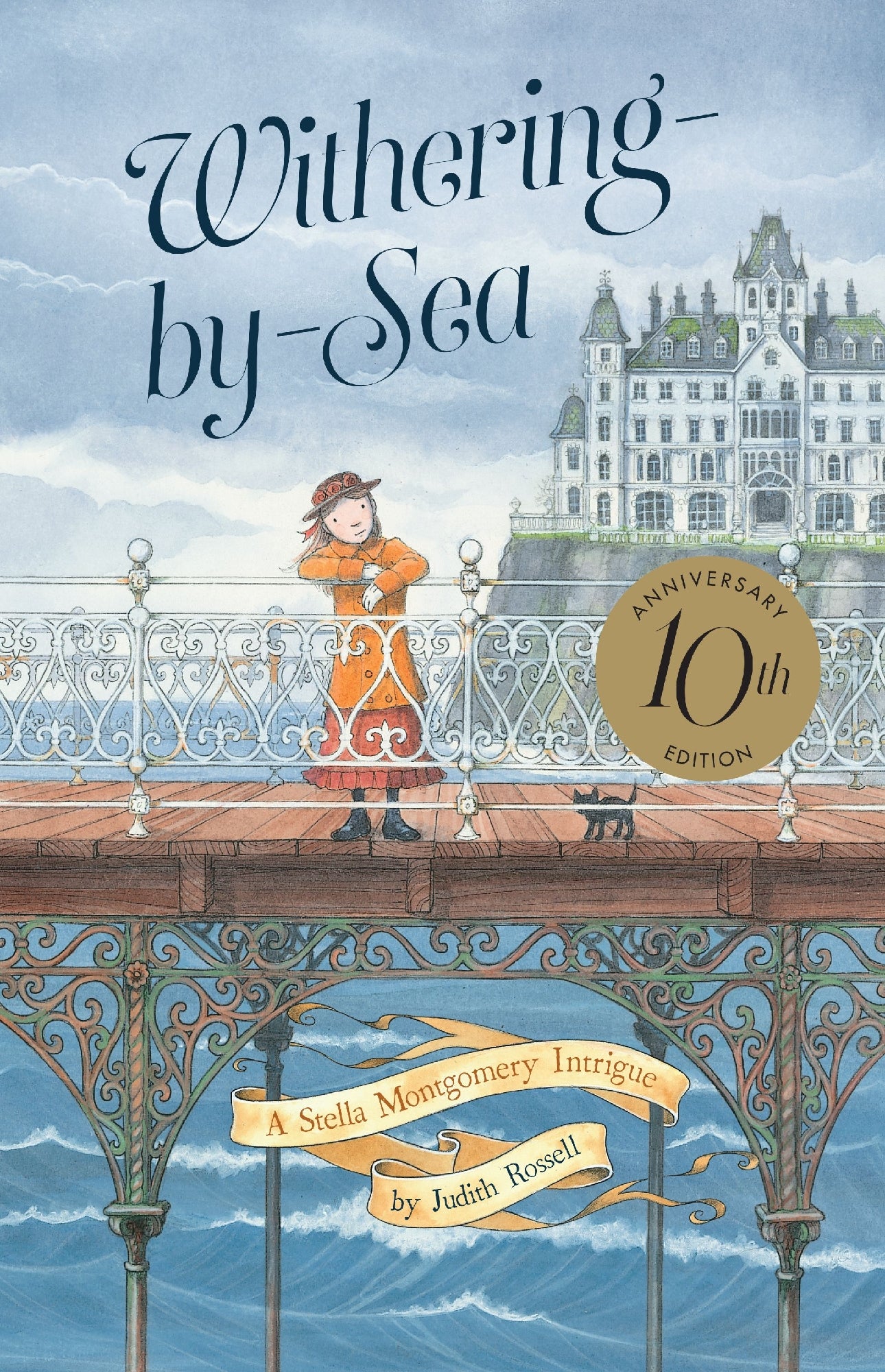 Withering-by-Sea 10th Anniversary Edition (Stella Montgomery #1)