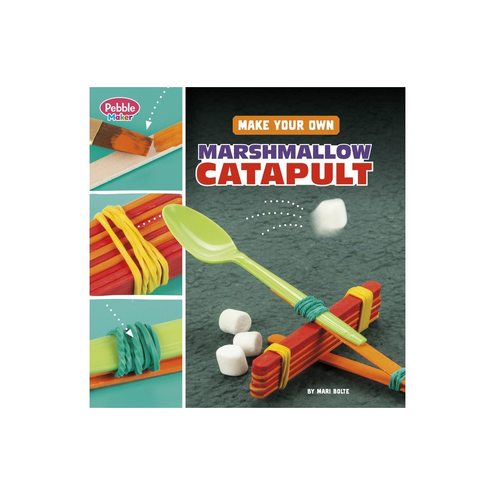 Pebble Maker Science Make Your Own Marshmallow Catapult  (Paperback)