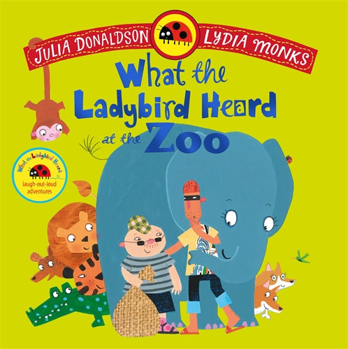 What the Ladybird Heard at the Zoo (PB)