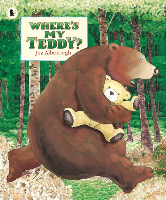 Where's My Teddy? 30th Aniversary