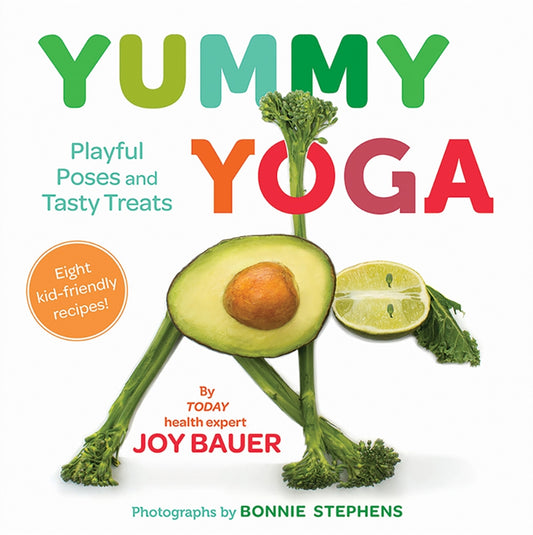 Yummy Yoga - Playful Poses and Tasty Treats