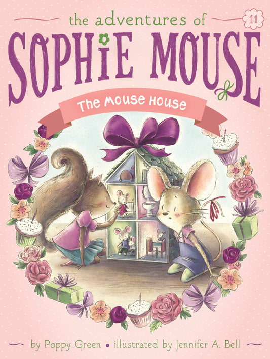 The Mouse House (#11 The Adventures of Sophie Mouse)