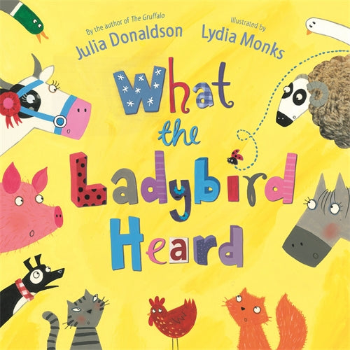 What the Ladybird Heard (Hardback)
