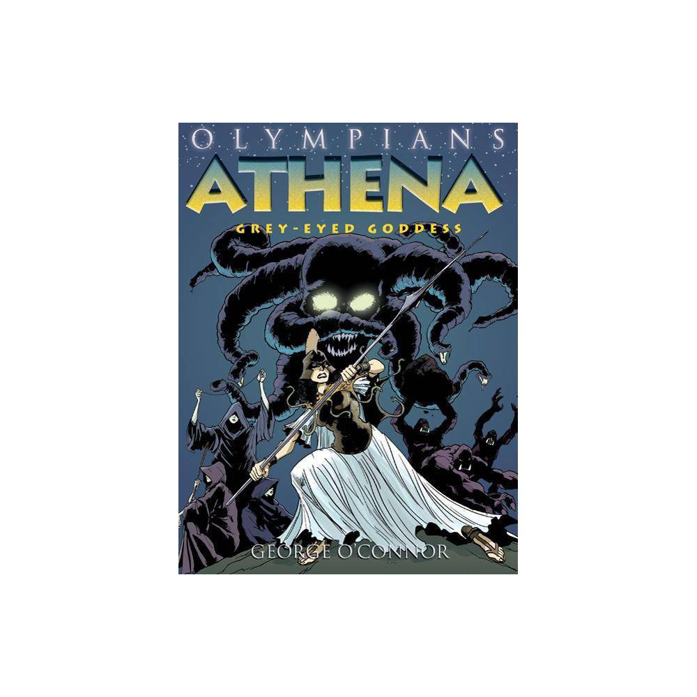 Athena: Grey Eyed Goddess (Olympians)