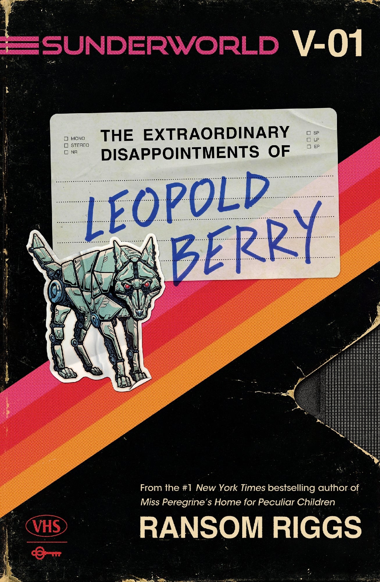 Sunderworld Vol 1: The Extraordinary Disappointments of Leopold Berry