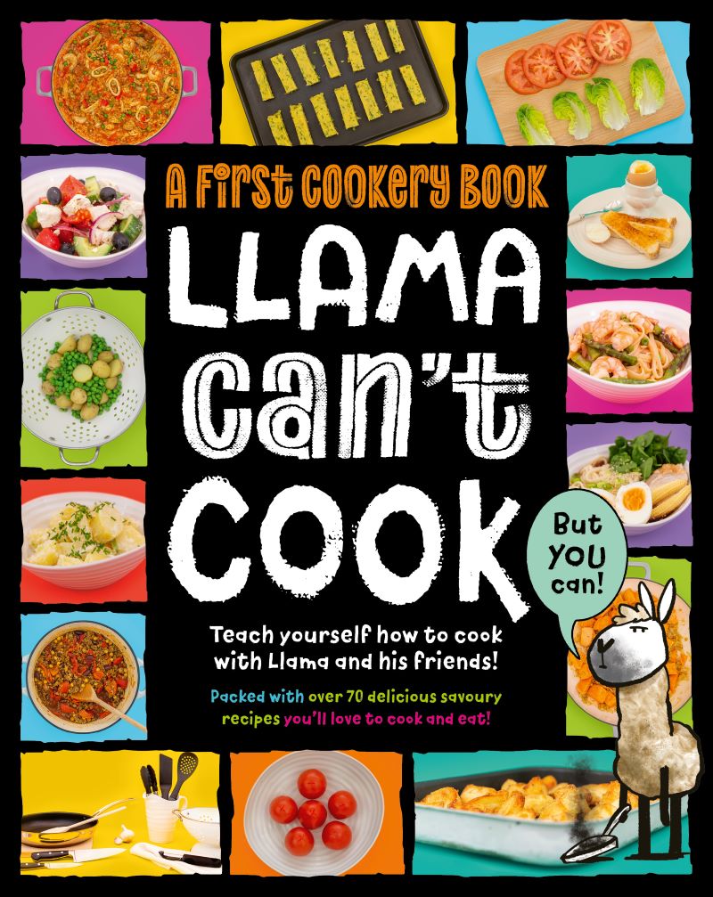 Llama Can't Cook But You Can!: A First Cookery Book (HB)