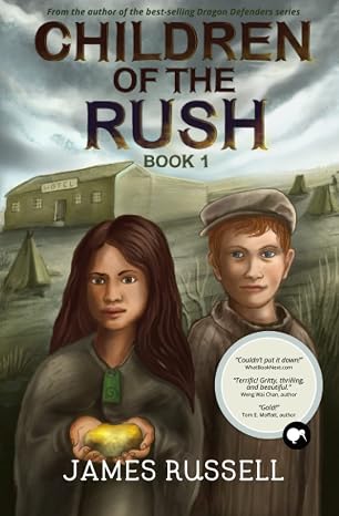 Children of the Rush Children of the Rush  Book 1  (Paperback)