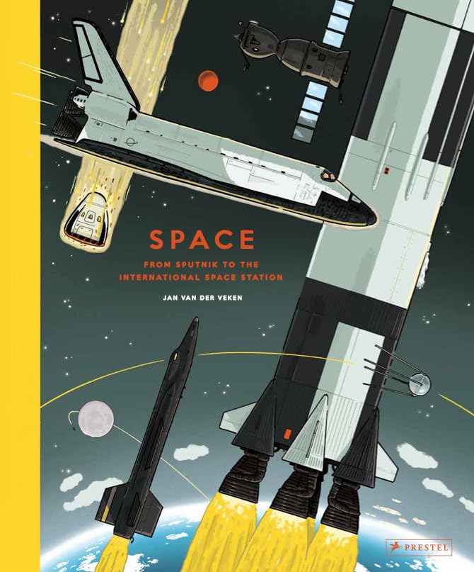 Space: From Sputnik to the International Space Station (HB)